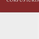 خرید و دانلود نسخه کامل کتاب Corpus Iuris: Eine Auswahl der Rechtsgrundsätze der Antike