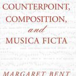 خرید و دانلود نسخه کامل کتاب Counterpoint, Composition and Musica Ficta (Criticism and Analysis of Early Music)