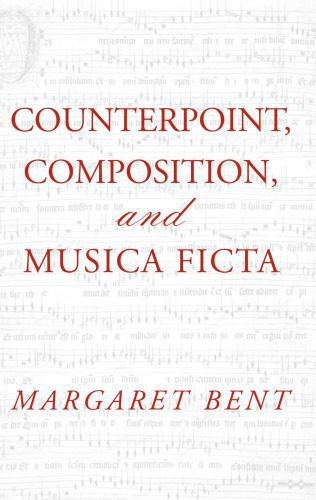 خرید و دانلود نسخه کامل کتاب Counterpoint, Composition and Musica Ficta (Criticism and Analysis of Early Music)_6906d6ab85057.jpeg خرید و دانلود نسخه کامل کتاب Counterpoint, Composition and Musica Ficta (Criticism and Analysis of Early Music)
