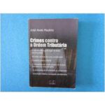 خرید و دانلود نسخه کامل کتاب Crimes contra a ordem tributária: comentários à Lei n. 8.137/90