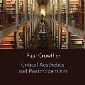 خرید و دانلود نسخه کامل کتاب Critical Aesthetics and Postmodernism