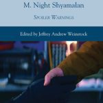 خرید و دانلود نسخه کامل کتاب Critical Approaches to the Films of M. Night Shyamalan: Spoiler Warnings