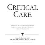 خرید و دانلود نسخه کامل کتاب Critical Care – A Medical Dictionary, Bibliography, and Annotated Research Guide to Internet References