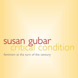 خرید و دانلود نسخه کامل کتاب Critical Condition, Feminism at the Turn of the Century (Gender and Culture)