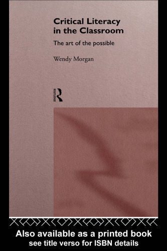 خرید و دانلود نسخه کامل کتاب Critical Literacy in the Classroom: The Art of the Possible_6905ecb3a1849.jpeg خرید و دانلود نسخه کامل کتاب Critical Literacy in the Classroom: The Art of the Possible