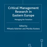 خرید و دانلود نسخه کامل کتاب Critical Management Research in Eastern Europe: Managing the Transition