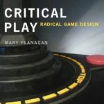 خرید و دانلود نسخه کامل کتاب Critical Play: Radical Game Design
