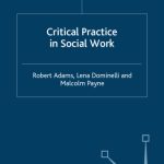 خرید و دانلود نسخه کامل کتاب Critical Practice in Social Work