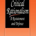 خرید و دانلود نسخه کامل کتاب Critical Rationalism: A Restatement and Defence