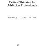 خرید و دانلود نسخه کامل کتاب Critical Thinking for Addiction Professionals