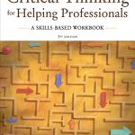 خرید و دانلود نسخه کامل کتاب Critical Thinking for Helping Professionals: A Skills-Based Workbook