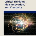 خرید و دانلود نسخه کامل کتاب Critical Thinking, Idea Innovation, and Creativity
