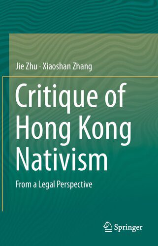 خرید و دانلود نسخه کامل کتاب Critique of Hong Kong Nativism: From a Legal Perspective_6919e4688d6a6.jpeg خرید و دانلود نسخه کامل کتاب Critique of Hong Kong Nativism: From a Legal Perspective