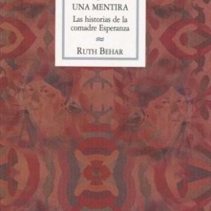 خرید و دانلود نسخه کامل کتاب Cuéntame algo, aunque sea una mentira. Las historias de la comadre Esperanza