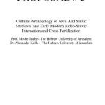 خرید و دانلود نسخه کامل کتاب Cultural archaeology of Jews and Slavs: medieval and early modern Judeo-Slavic interaction and cross-fertilization