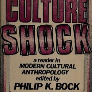 خرید و دانلود نسخه کامل کتاب Culture Shock : A Reader in Modern Cultural Anthropology
