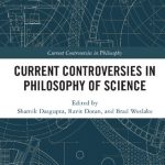 خرید و دانلود نسخه کامل کتاب Current Controversies in Philosophy of Science