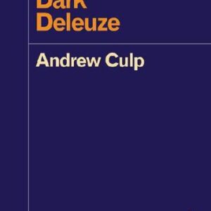 خرید و دانلود نسخه کامل کتاب Dark Deleuze