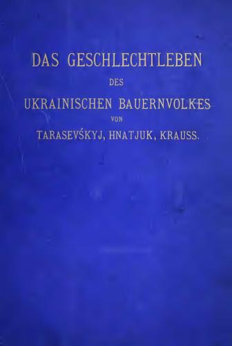 خرید و دانلود نسخه کامل کتاب Das Geschlechtleben des Ukrainischen Bauernvolkes. Статеве життя укрaїнських селян. У двох томах_69082db2e3c61.jpeg خرید و دانلود نسخه کامل کتاب Das Geschlechtleben des Ukrainischen Bauernvolkes. Статеве життя укрaїнських селян. У двох томах