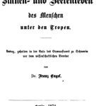 خرید و دانلود نسخه کامل کتاب Das Sinnen- und Seelenleben des Menschen unter den Tropen. Vortrag, gehalten in der Aula des Gymnaſiums zu Schwerin vor dem wissenschaftlichen Vereine