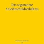 خرید و دانلود نسخه کامل کتاب Das sogenannte Anleiheschuldverhältnis: Dissertationsschrift