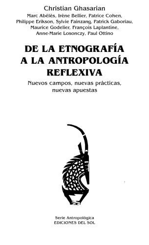 خرید و دانلود نسخه کامل کتاب De la etnografía a la antropología reflexiva : nuevos campos, nuevas prácticas nuevas apuestas_6908460b41a1a.jpeg خرید و دانلود نسخه کامل کتاب De la etnografía a la antropología reflexiva : nuevos campos, nuevas prácticas nuevas apuestas