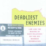 خرید و دانلود نسخه کامل کتاب Deadliest Enemies: Law and the Making of Race Relations on and off Rosebud Reservation