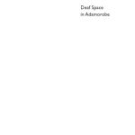 خرید و دانلود نسخه کامل کتاب Deaf Space in Adamorobe: An Ethnographic Study in a Village in Ghana
