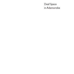 خرید و دانلود نسخه کامل کتاب Deaf Space in Adamorobe: An Ethnographic Study in a Village in Ghana