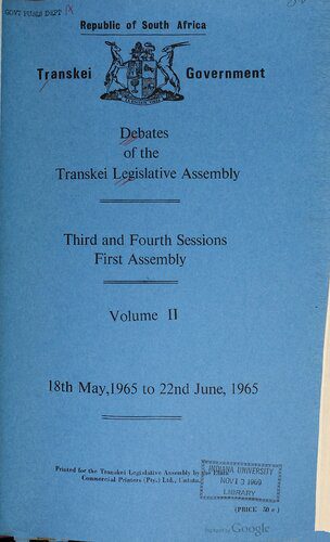 خرید و دانلود نسخه کامل کتاب Debates of the Transkei Legislative Assembly. Third and Fourth Sessions. First Assembly. Volume II. 18th May, 1965 to 22nd June, 1965_6909326fca273.jpeg خرید و دانلود نسخه کامل کتاب Debates of the Transkei Legislative Assembly. Third and Fourth Sessions. First Assembly. Volume II. 18th May, 1965 to 22nd June, 1965