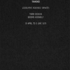 خرید و دانلود نسخه کامل کتاب Debates of the Transkei Legislative Assembly. Third Session. Second Assembly. 15th April, 1970 to 3rd June, 1970