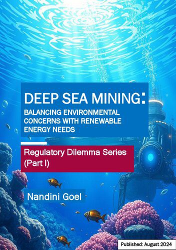 خرید و دانلود نسخه کامل کتاب Deep Sea Mining: Balancing Environmental Concerns with Renewable Energy Needs_690923ef32a58.jpeg خرید و دانلود نسخه کامل کتاب Deep Sea Mining: Balancing Environmental Concerns with Renewable Energy Needs