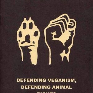 خرید و دانلود نسخه کامل کتاب Defending Veganism, Defending Animal Rights