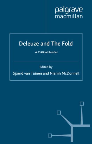 خرید و دانلود نسخه کامل کتاب Deleuze and the Fold: A Critical Reader_6906e80a1a88e.jpeg خرید و دانلود نسخه کامل کتاب Deleuze and the Fold: A Critical Reader