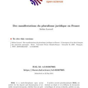 خرید و دانلود نسخه کامل کتاب Des manifestations du pluralisme juridique en France: L’émergence d’un droit français des minorités nationales. Thèse pour l’obtention du grade de Docteur en Droit public