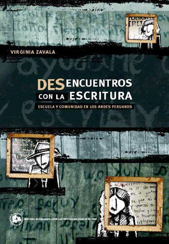 خرید و دانلود نسخه کامل کتاب (Des)encuentros con la escritura: escuela y comunidad en los Andes peruanos_69086e85d3f88.jpeg خرید و دانلود نسخه کامل کتاب (Des)encuentros con la escritura: escuela y comunidad en los Andes peruanos