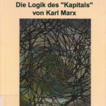 خرید و دانلود نسخه کامل کتاب Die Logik des “Kapitals” von Karl Marx