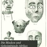 خرید و دانلود نسخه کامل کتاب Die Masken und Geheimbünde Afrikas