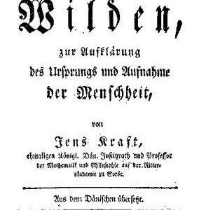 خرید و دانلود نسخه کامل کتاب Die Sitten der Wilden, zur Aufklärung des Ursprungs und Aufnahme der Menschheit