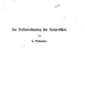 خرید و دانلود نسخه کامل کتاب Die Weltanschauung der Naturvölker