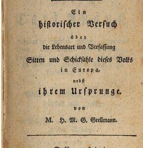 خرید و دانلود نسخه کامل کتاب Die Zigeuner : Ein historischer Versuch über die Lebensart und Verfassung, Sitten und Schicksale dieses Volks in Europa, nebst ihrem Ursprunge