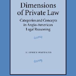 خرید و دانلود نسخه کامل کتاب Dimensions of Private Law: Categories and Concepts in Anglo-American Legal Reasoning