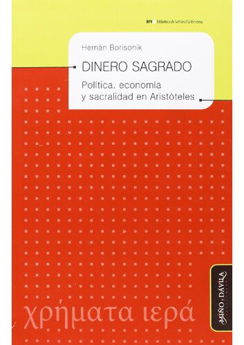خرید و دانلود نسخه کامل کتاب Dinero sagrado: política, economía y sacralidad en Aristóteles_6905f41feadb8.jpeg خرید و دانلود نسخه کامل کتاب Dinero sagrado: política, economía y sacralidad en Aristóteles
