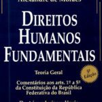 خرید و دانلود نسخه کامل کتاب Direitos Humanos Fundamentais: comentários aos arts. 1º a 5º da Constituição da República Federativa do Brasil: doutrina e jurisprudência