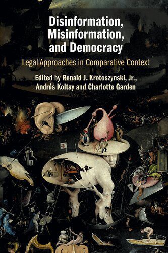 خرید و دانلود نسخه کامل کتاب Disinformation, Misinformation, and Democracy: Legal Approaches in Comparative Context_6908bbae6f3c7.jpeg خرید و دانلود نسخه کامل کتاب Disinformation, Misinformation, and Democracy: Legal Approaches in Comparative Context