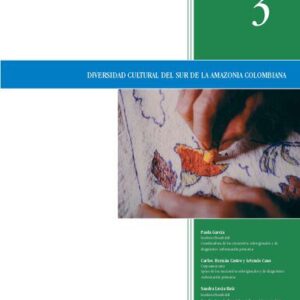 خرید و دانلود نسخه کامل کتاب Diversidad cultural del sur de la Amazonia colombiana
