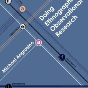 خرید و دانلود نسخه کامل کتاب Doing Ethnographic and Observational Research