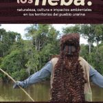 خرید و دانلود نسخه کامل کتاب Donde habitan los neba : naturaleza, cultura e impactos ambientales en los territorios del pueblo urarina