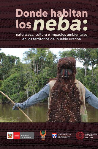 خرید و دانلود نسخه کامل کتاب Donde habitan los neba : naturaleza, cultura e impactos ambientales en los territorios del pueblo urarina_6907de0c724b9.jpeg خرید و دانلود نسخه کامل کتاب Donde habitan los neba : naturaleza, cultura e impactos ambientales en los territorios del pueblo urarina