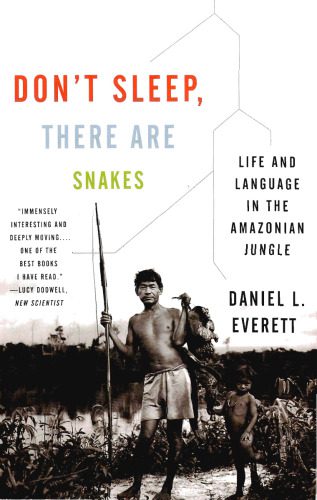 خرید و دانلود نسخه کامل کتاب Don’t Sleep, There Are Snakes: Life and Language in the Amazonian Jungle_69082e307ecad.jpeg خرید و دانلود نسخه کامل کتاب Don’t Sleep, There Are Snakes: Life and Language in the Amazonian Jungle